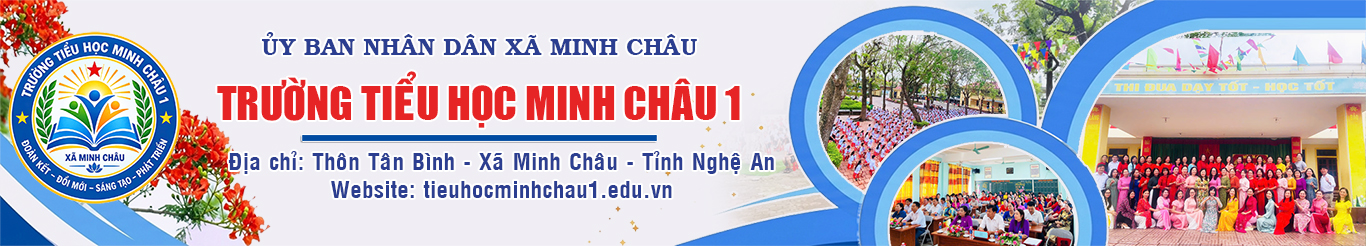 Website Trường Tiểu học Minh Châu 1 - Tỉnh Nghệ An